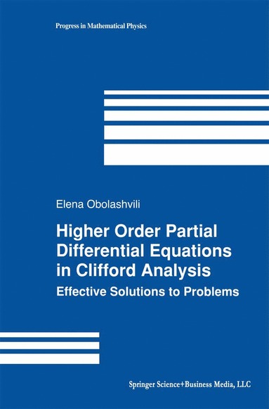bokomslag Higher Order Partial Differential Equations in Clifford Analysis
