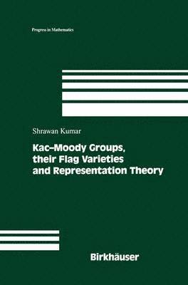bokomslag Kac-Moody Groups, their Flag Varieties and Representation Theory