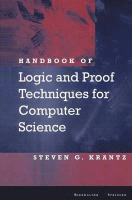 bokomslag Handbook of Logic and Proof Techniques for Computer Science