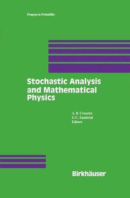 Stochastic Analysis and Mathematical Physics 1