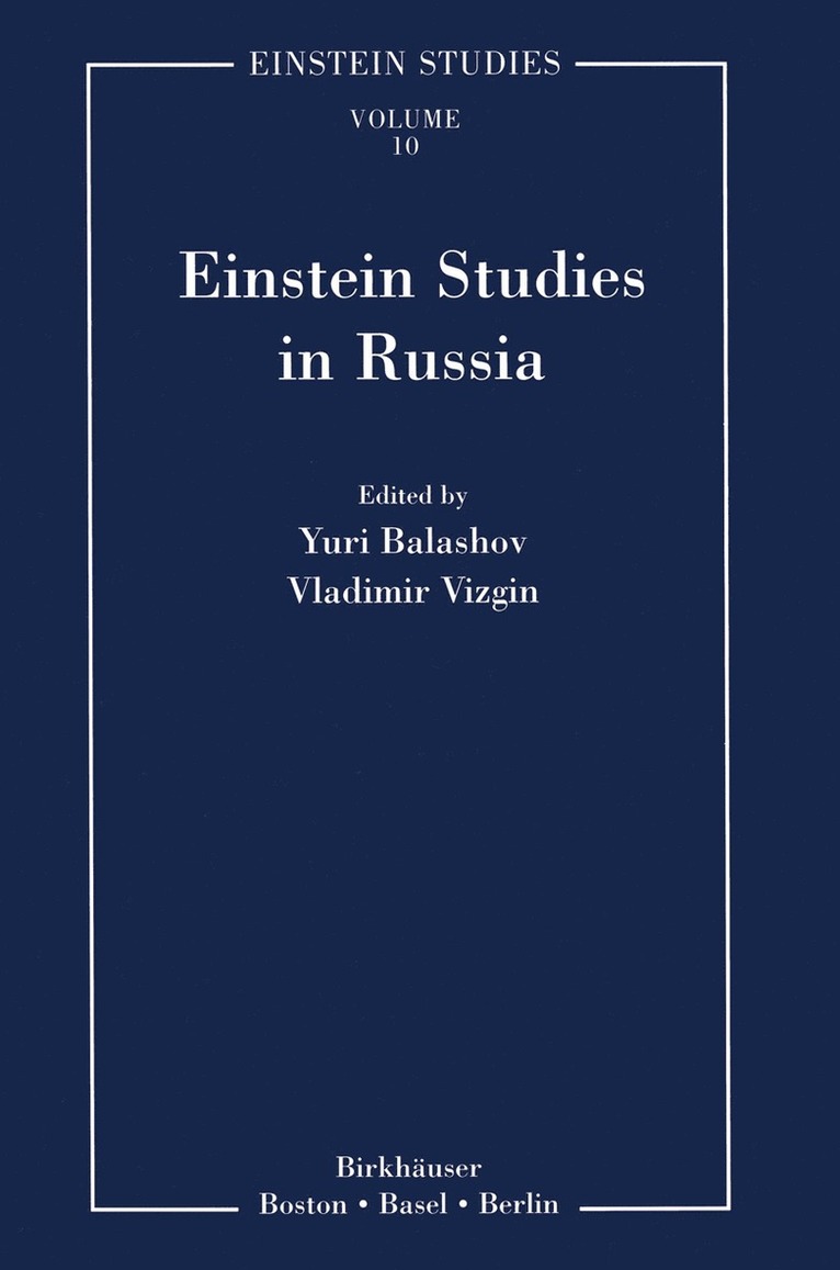 Einstein Studies in Russia 1