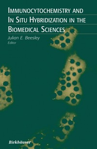 bokomslag Immunocytochemistry and In Situ Hybridization in the Biomedical Sciences