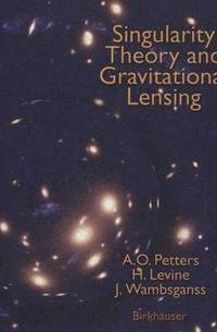 bokomslag Singularity Theory and Gravitational Lensing