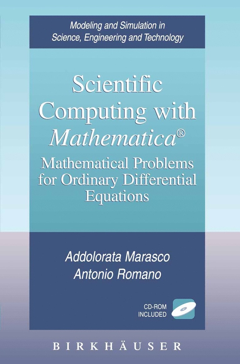 Addolorata Marasco, Antonio Romano - Scientific Computing with Mathematica®, Häftad