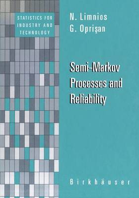 N. Limnios, G. Oprisan, Nikolaos Limnios - Semi-Markov Processes and Reliability, Häftad