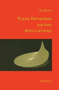 bokomslag Plane Networks and their Applications