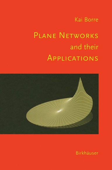 bokomslag Plane Networks and their Applications