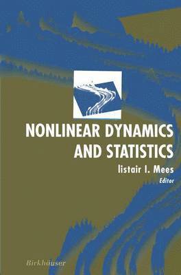 Alistair I. Mees, Alistair I. Mees - Nonlinear Dynamics and Statistics, Häftad