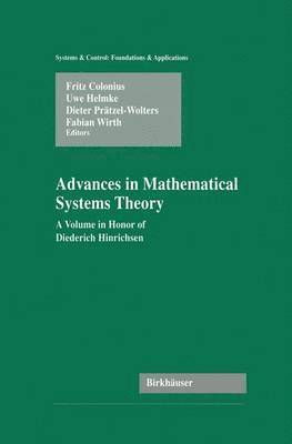 Fritz Colonius, Uwe Helmke, Dieter Prätzel-Wolters, Fabian Wirth - Advances in Mathematical Systems Theory, Häftad