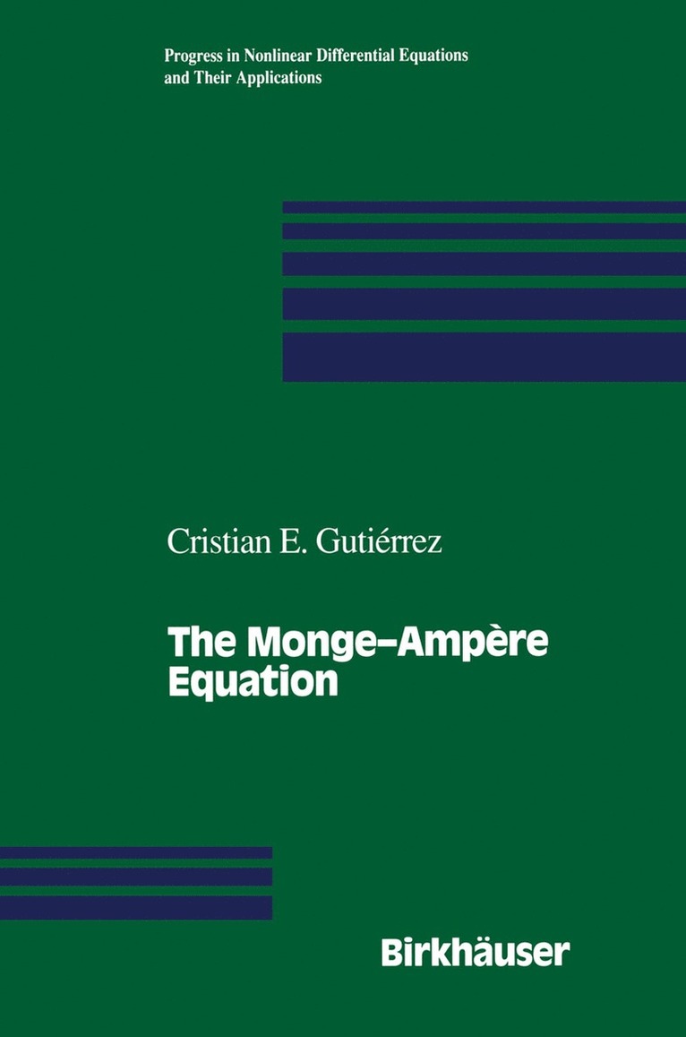 Cristian E. Gutierrez - Monge—Ampère Equation, Häftad