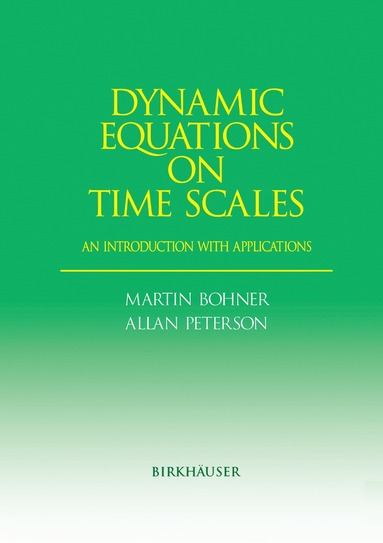 bokomslag Dynamic Equations on Time Scales