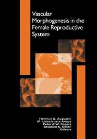 bokomslag Vascular Morphogenesis in the Female Reproductive System