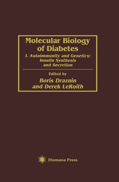 Boris Draznin, Derek LeRoith - Molecular Biology of Diabetes, Häftad