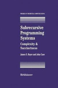 bokomslag Subrecursive Programming Systems