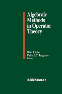 bokomslag Algebraic Methods in Operator Theory