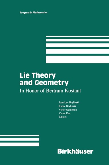 Jean-Luc Brylinski, Ranee Brylinski, Victor Guillemin, Victor Kac - Lie Theory and Geometry, Häftad