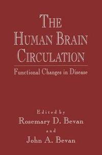 bokomslag The Human Brain Circulation
