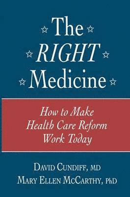 David Cundiff, Mary Ellen McCarthy - Right Medicine, Häftad