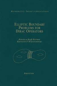 bokomslag Elliptic Boundary Problems for Dirac Operators