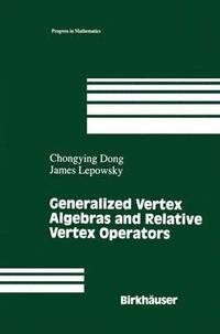 bokomslag Generalized Vertex Algebras and Relative Vertex Operators