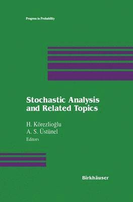 Stochastic Analysis and Related Topics 1