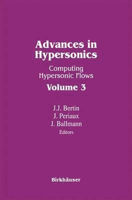 Advances in Hypersonics 1