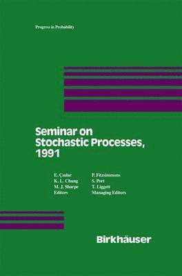 Seminar on Stochastic Processes, 1991 1