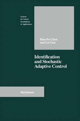Identification and Stochastic Adaptive Control 1