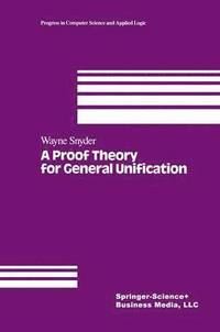 bokomslag Proof Theory for General Unification