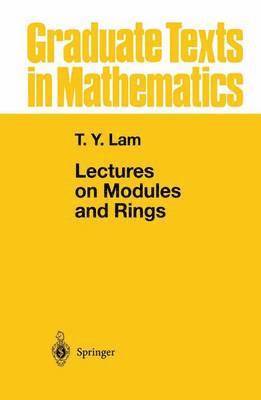 Tsit-Yuen Lam - Lectures on Modules and Rings, Häftad