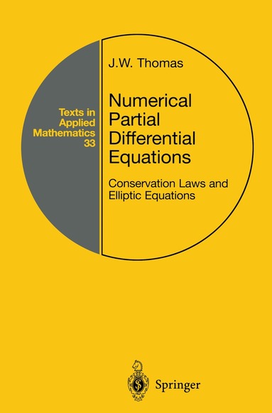 J.W. Thomas - Numerical Partial Differential Equations, Häftad