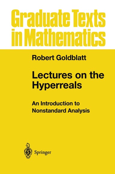 Robert Goldblatt - Lectures on the Hyperreals, Häftad