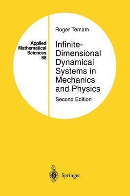 Infinite-Dimensional Dynamical Systems in Mechanics and Physics 1