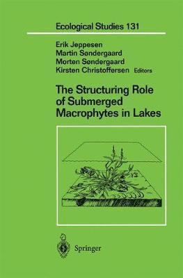 bokomslag The Structuring Role of Submerged Macrophytes in Lakes