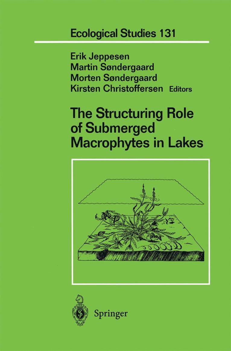 Erik Jeppesen, Martin Søndergaard, Morten Søndergaard, Kirsten Christoffersen, Martin Sondergaard - Structuring Role of Submerged Macrophytes in Lakes, Häftad