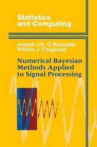 bokomslag Numerical Bayesian Methods Applied to Signal Processing