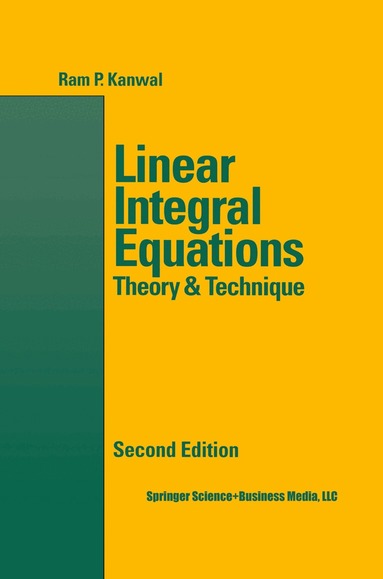 Ram P. Kanwal - Linear Integral Equations, Häftad