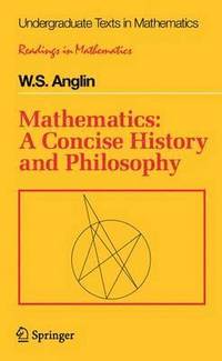 bokomslag Mathematics: A Concise History and Philosophy