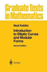 bokomslag Introduction to Elliptic Curves and Modular Forms