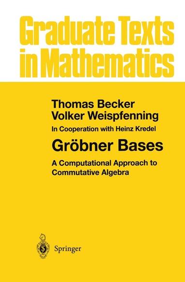 Thomas Becker, Volker Weispfenning - Gröbner Bases, Häftad