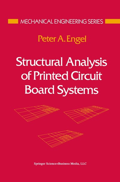 Peter A. Engel - Structural Analysis of Printed Circuit Board Systems, Häftad