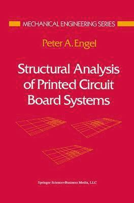 Structural Analysis of Printed Circuit Board Systems 1