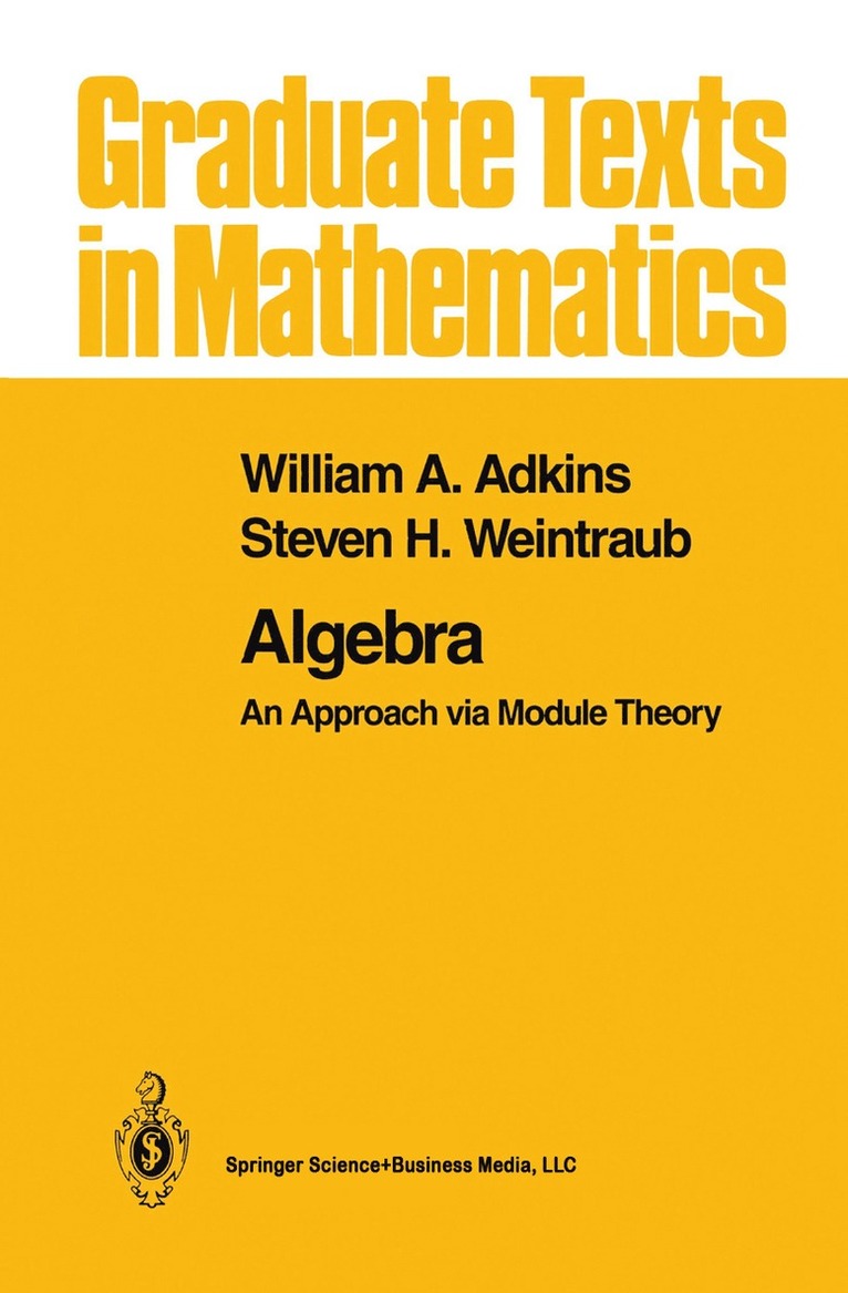 William A. Adkins, Steven H. Weintraub, William Adkins, Steven Weintraub - Algebra, Häftad