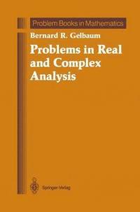 bokomslag Problems in Real and Complex Analysis