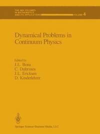bokomslag Dynamical Problems in Continuum Physics