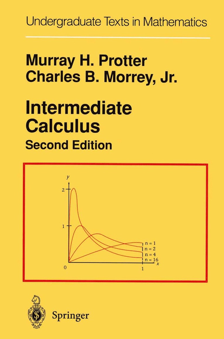 Murray H. Protter, Charles B. Jr. Morrey - Intermediate Calculus, Häftad