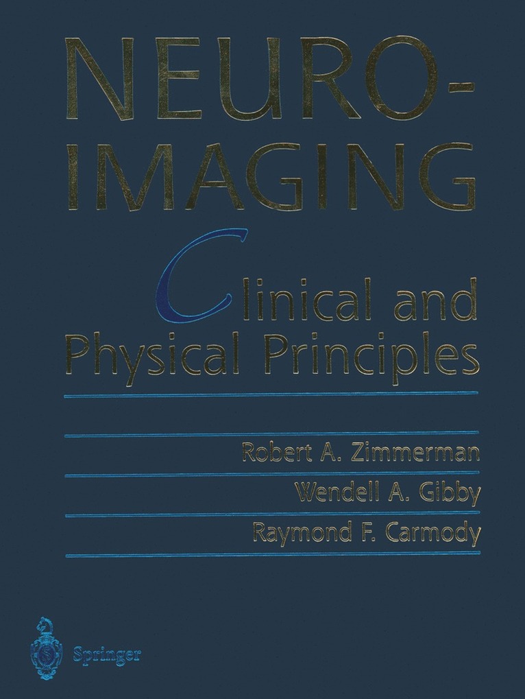 Robert A. Zimmerman, Wendell A. Gibby, Raymond F. Carmody - Neuroimaging, Häftad