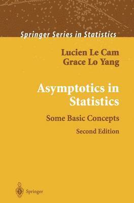 Lucien Le Cam, Grace Lo Yang - Asymptotics in Statistics, Häftad