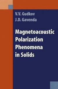 bokomslag Magnetoacoustic Polarization Phenomena in Solids