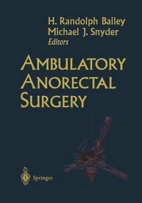 Ambulatory Anorectal Surgery 1